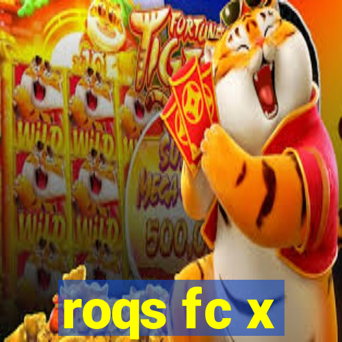 roqs fc x